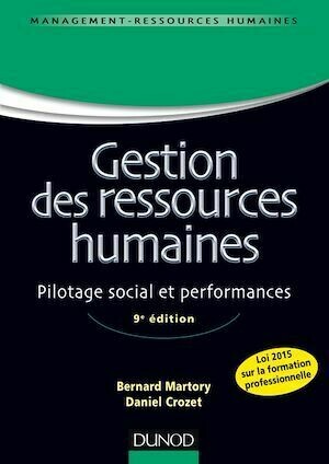 Gestion des ressources humaines - 9e éd. - Bernard Martory, Daniel Crozet - Dunod
