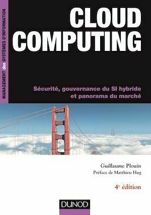 Cloud computing, 4e ed - Guillaume Plouin - Dunod