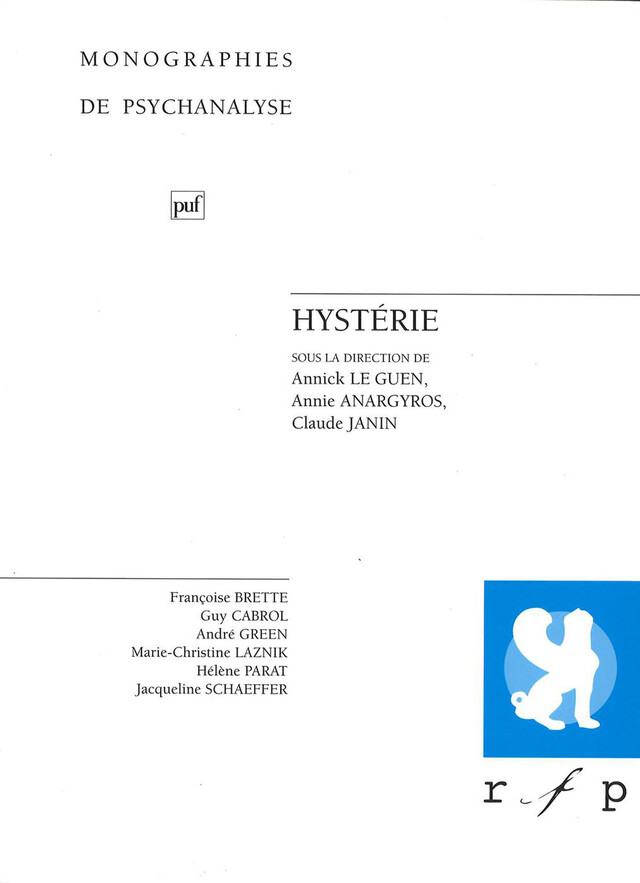 Hystérie - Annie Anargyros-Klinger, Alain Fine, Claude le Guen - Presses Universitaires de France