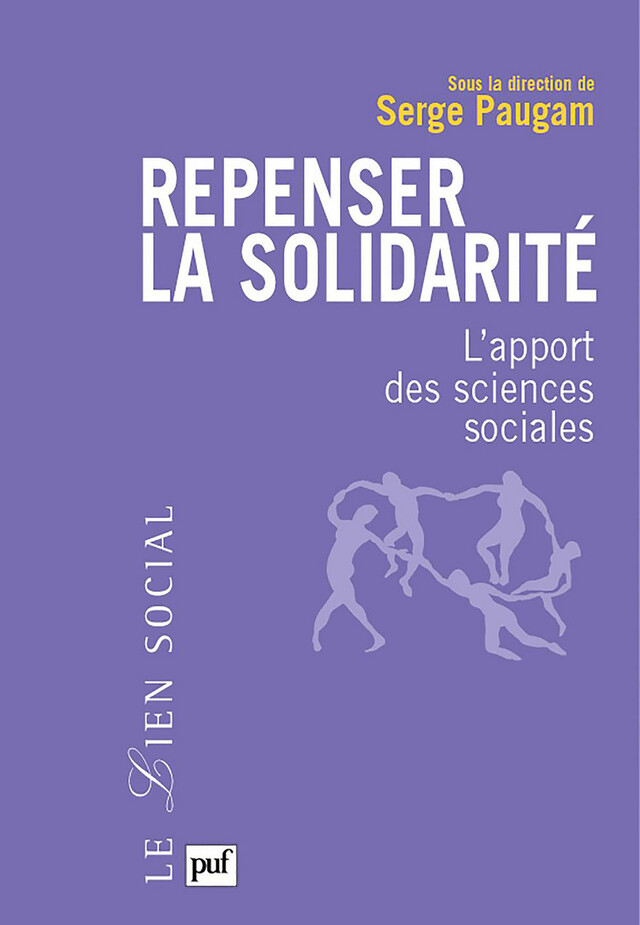 Repenser la solidarité - Serge Paugam - Presses Universitaires de France