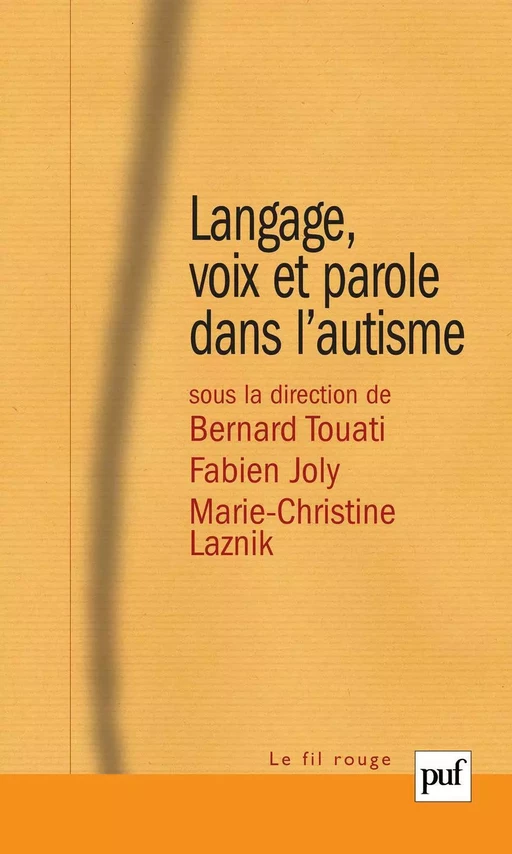 Langage, voix et parole dans l'autisme - Marie-Christine Laznik, Fabien Joly, Bernard Touati - Humensis