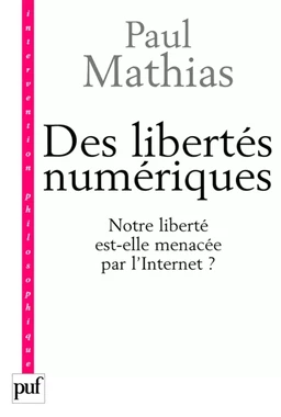 Des libertés numériques