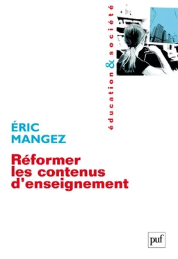 Réformer les contenus d'enseignement