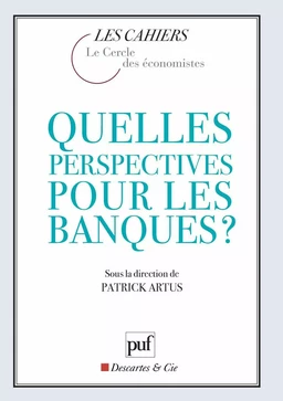 Quelles perspectives pour les banques ?