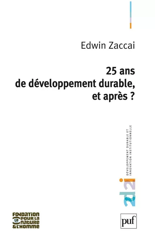 25 ans de développement durable, et après ? - Edwin Zaccai - Humensis