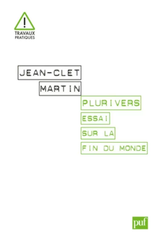 Plurivers. Essai sur la fin du monde - Jean-Clet Martin - Humensis