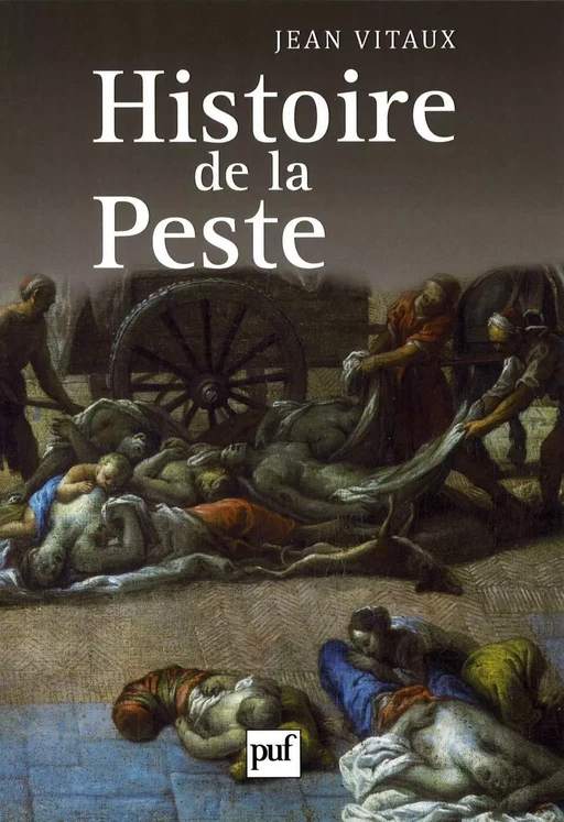 Histoire de la peste - Jean Vitaux - Humensis