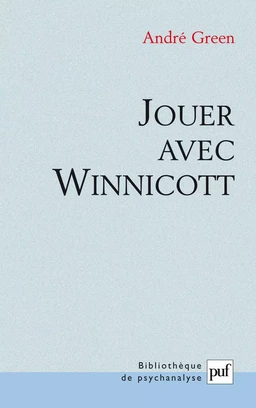 Jouer avec Winnicott