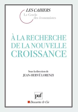 À la recherche de la nouvelle croissance