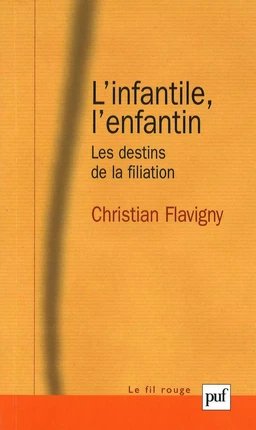 L'infantile, l'enfantin