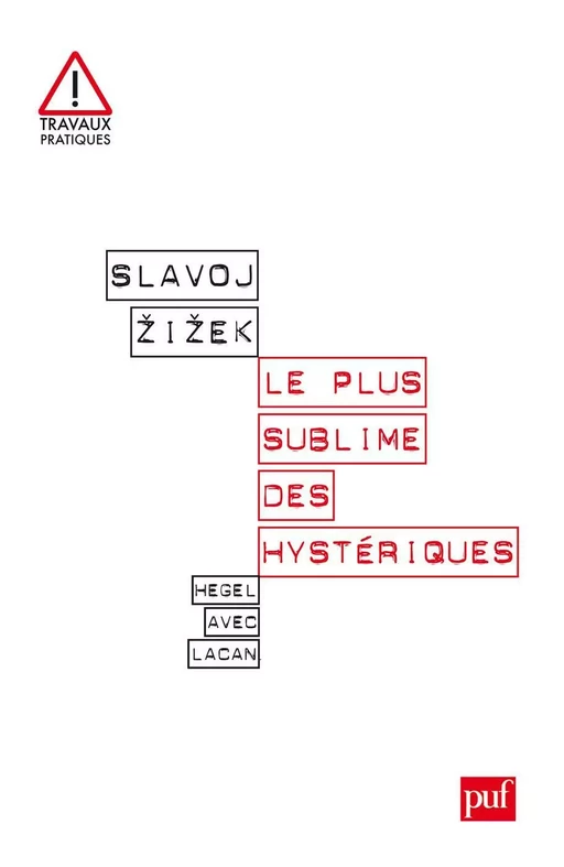 Le plus sublime des hystériques - Slavoj Žižek - Humensis