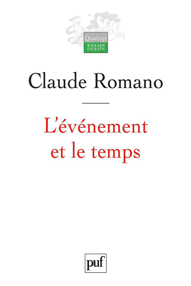 L'événement et le temps - Claude Romano - Presses Universitaires de France