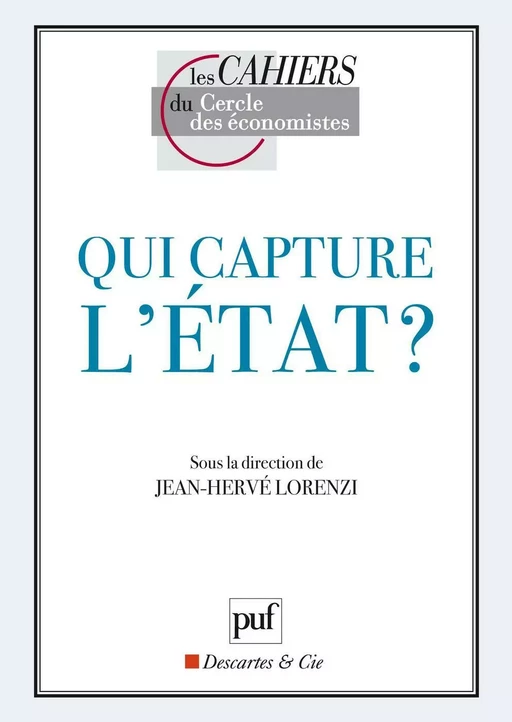 Qui capture l'État ? - Jean-Hervé Lorenzi - Humensis