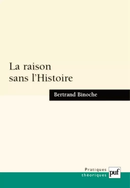 La raison sans l'Histoire