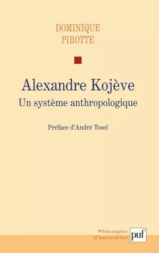 Alexandre Kojève - Dominique Pirotte - Humensis