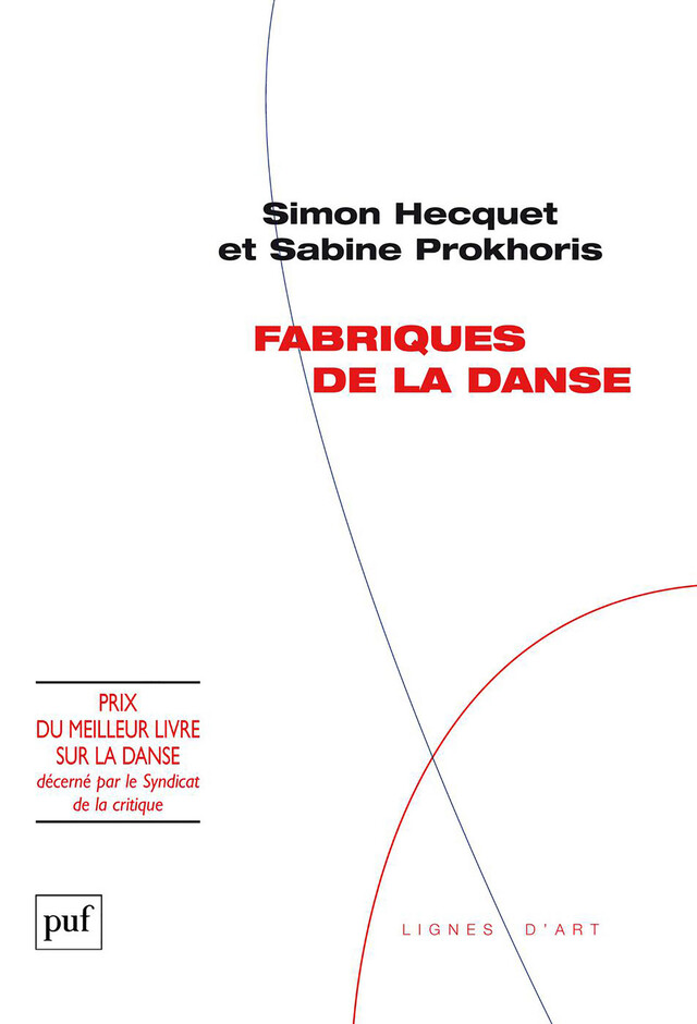 Fabriques de la danse - Simon Hecquet, Sabine Prokhoris - Presses Universitaires de France