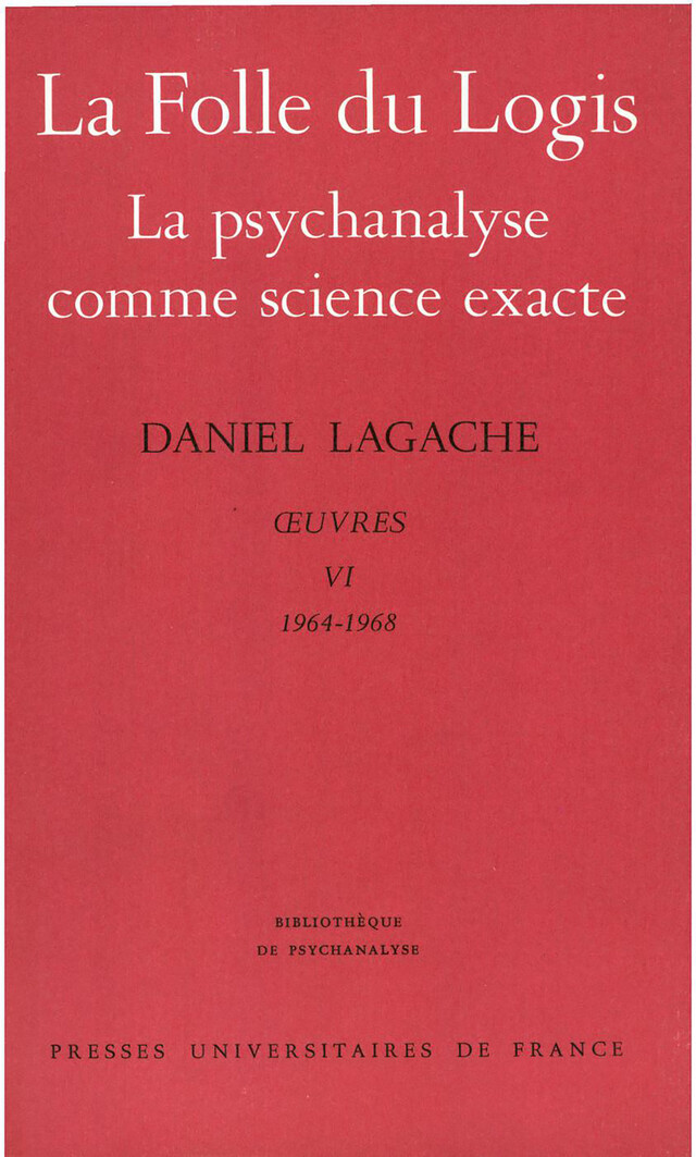 Œuvres VI - Daniel Lagache - Presses Universitaires de France