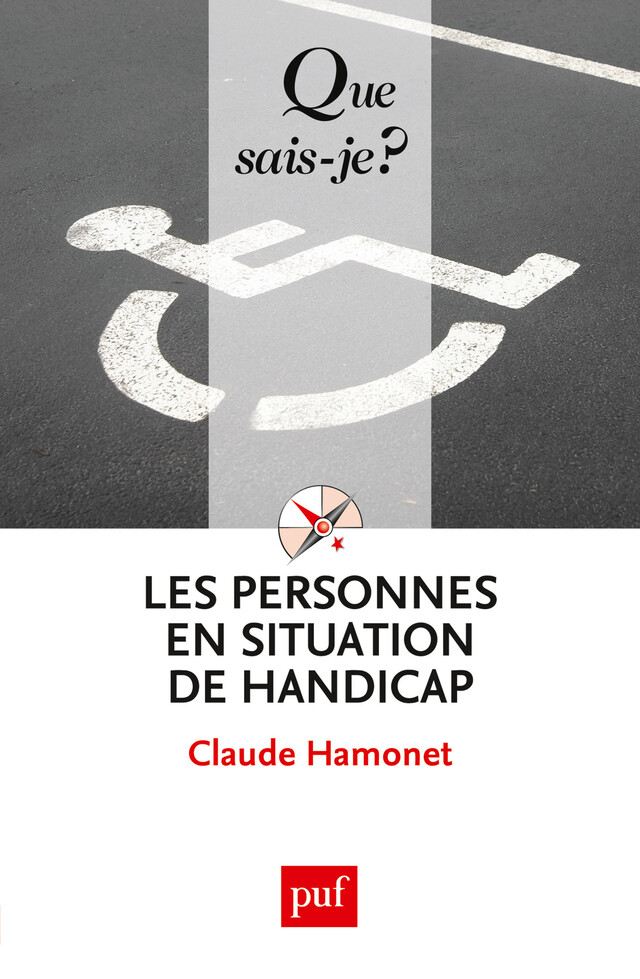 Les personnes en situation de handicap - Claude Hamonet - Que sais-je ?