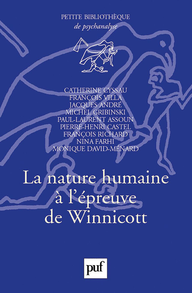 La nature humaine à l'épreuve de Winnicott - Catherine Cyssau, François Villa - Presses Universitaires de France