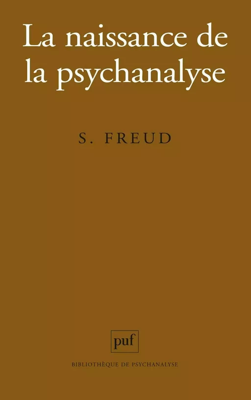 La naissance de la psychanalyse - Sigmund Freud - Humensis