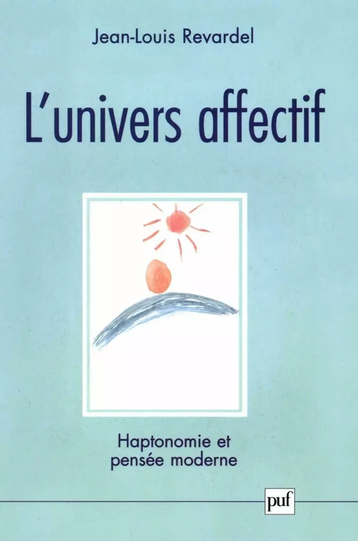 L'univers affectif - Jean-Louis Revardel - Humensis