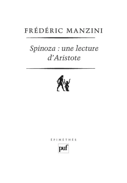 Spinoza : une lecture d'Aristote