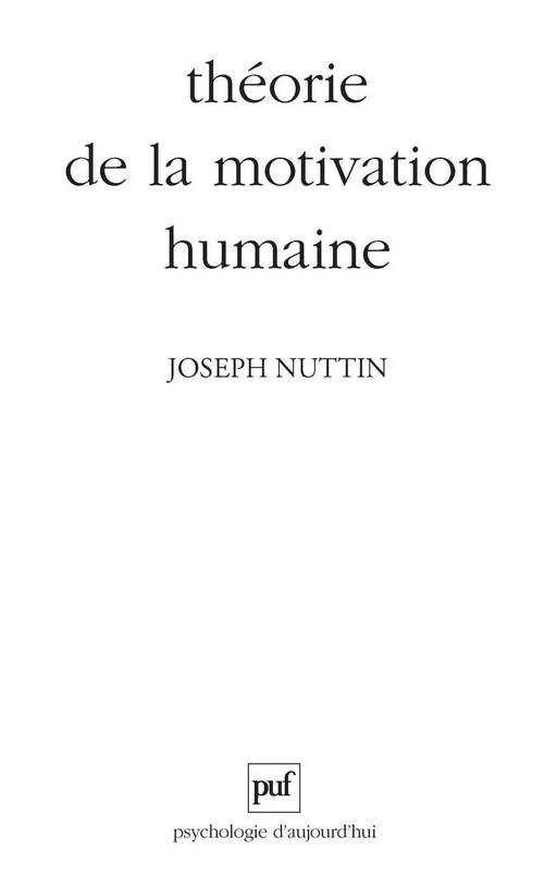 Théorie de la motivation humaine - Joseph Nuttin - Humensis