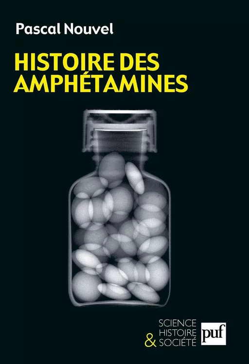 Histoire des amphétamines - Pascal Nouvel - Humensis