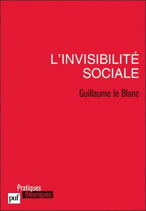 L'invisibilité sociale - Guillaume le Blanc - Humensis