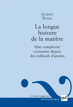 La longue histoire de la matière