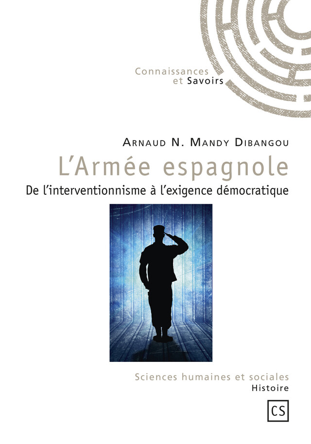 L'Armée espagnole - Arnaud N. Mandy Dibangou - Connaissances & Savoirs