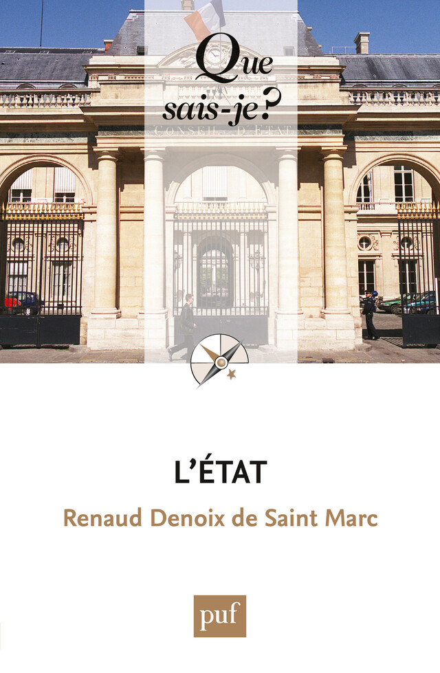 L'État - Renaud Denoix De Saint Marc - Que sais-je ?