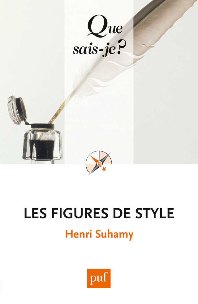 Les figures de style - Henri Suhamy - Que sais-je ?