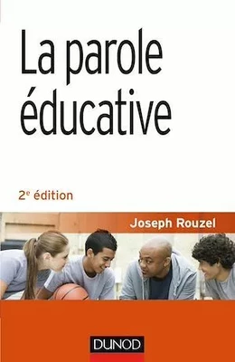 La parole éducative - 2e éd.