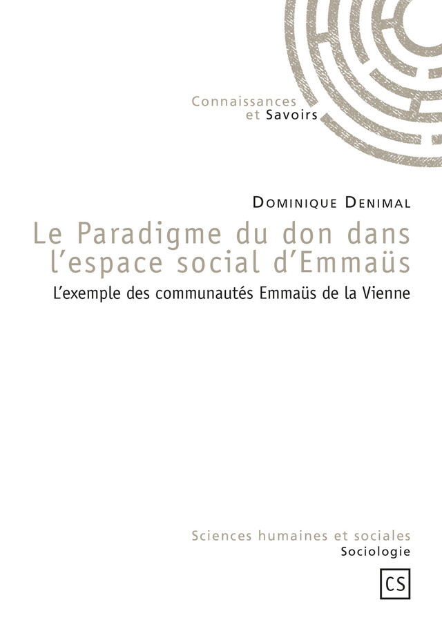 Le Paradigme du don dans l'espace social d'Emmaüs - Dominique Denimal - Connaissances & Savoirs