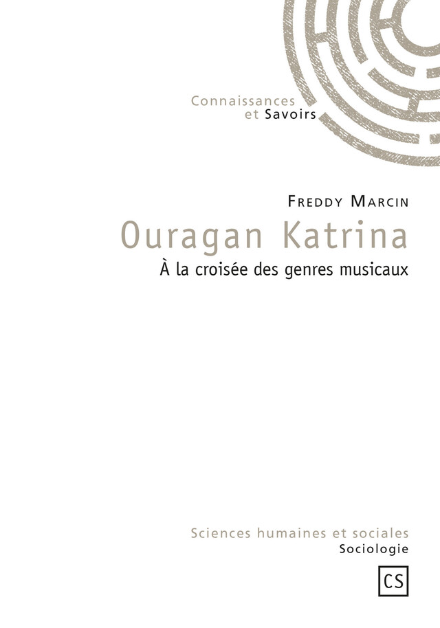 Ouragan Katrina - Freddy Marcin - Connaissances & Savoirs