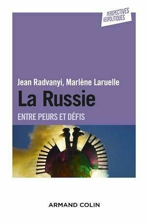 La Russie - Marlène Laruelle, Jean Radvanyi - Armand Colin