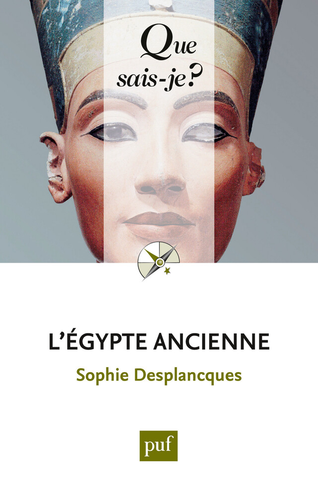 L'Égypte ancienne - Sophie Desplancques - Que sais-je ?