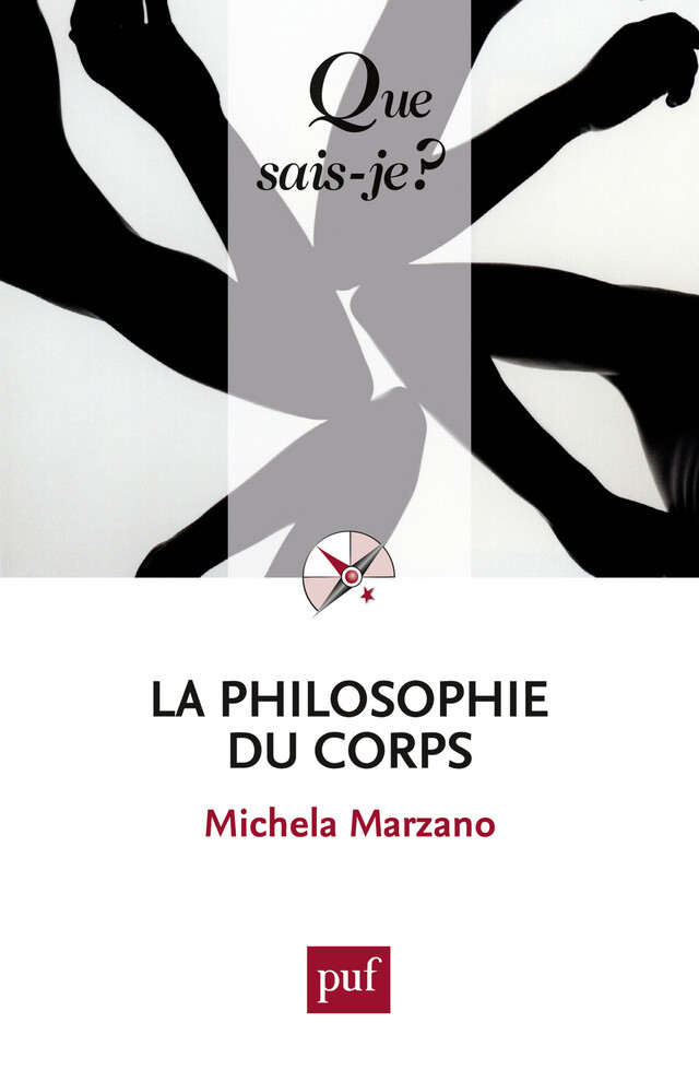 La philosophie du corps - Michela Marzano - Que sais-je ?