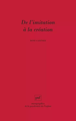 De l'imitation à la création