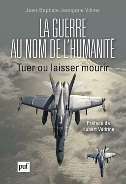 La guerre au nom de l'humanité