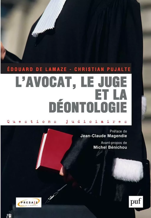 L'avocat, le juge et la déontologie - Christian Pujalte, Édouard de Lamaze - Humensis