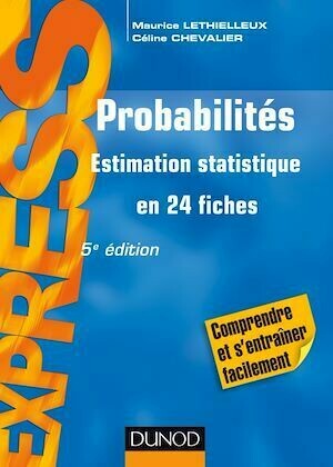 Probabilités - 5e éd - Maurice Lethielleux, Céline Chevalier - Dunod