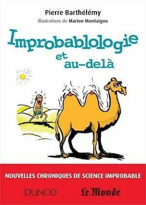 Improbablologie et au-delà - Pierre Barthélemy - Dunod