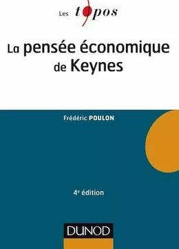 La pensée économique de Keynes - 4e éd.