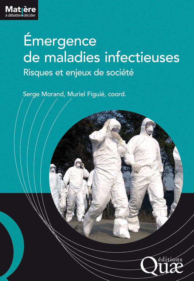 Émergence de maladies infectieuses - Muriel Figuié, Serge Morand - Quæ