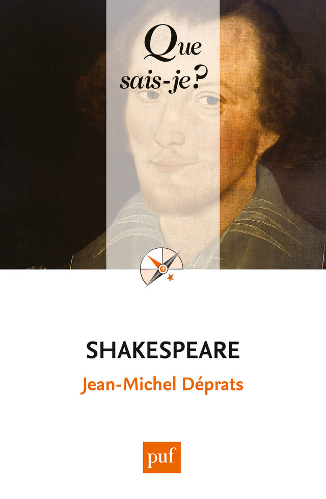 Shakespeare - Jean-Michel Déprats - Que sais-je ?