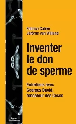 Inventer le don de sperme