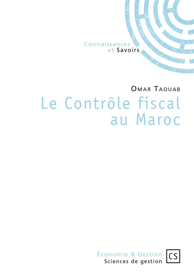 Le Contrôle fiscal au Maroc - Omar Taouab - Connaissances & Savoirs