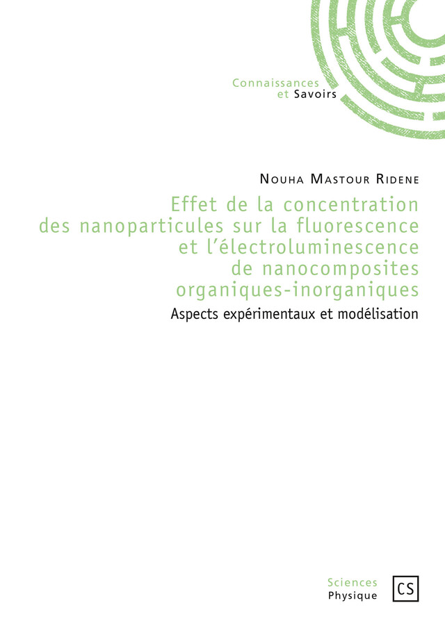 Effet de la concentration des nanoparticules sur la fluorescence et l'électroluminescence de nanocomposites organiques-inorganiques - Nouha Mastour Ridene - Connaissances & Savoirs
